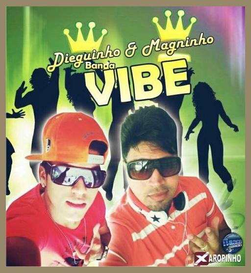 Dieguinho & Magninho Banda Vibe photo 1