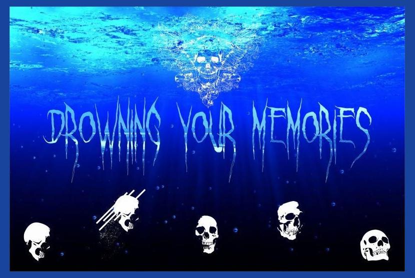 Drowning Your Memories photo 1