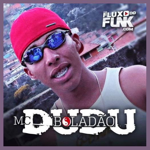 Mc Dudu Boladão photo 1