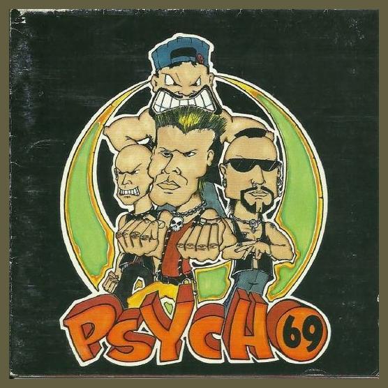 Psycho 69 photo 1