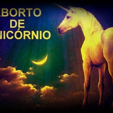 Aborto de Unicórnio