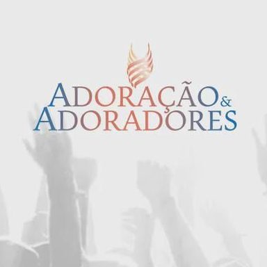 Adoração e Adoradores