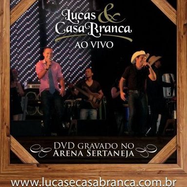 Lucas e Casa Branca