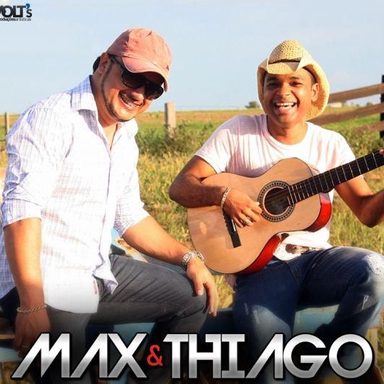 Max e Thiago