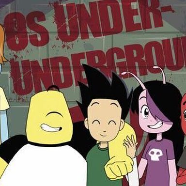 Os Under-Undergrounds