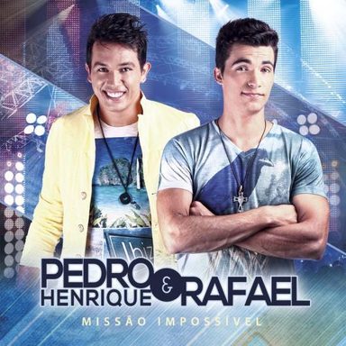 Pedro Henrique e Rafael